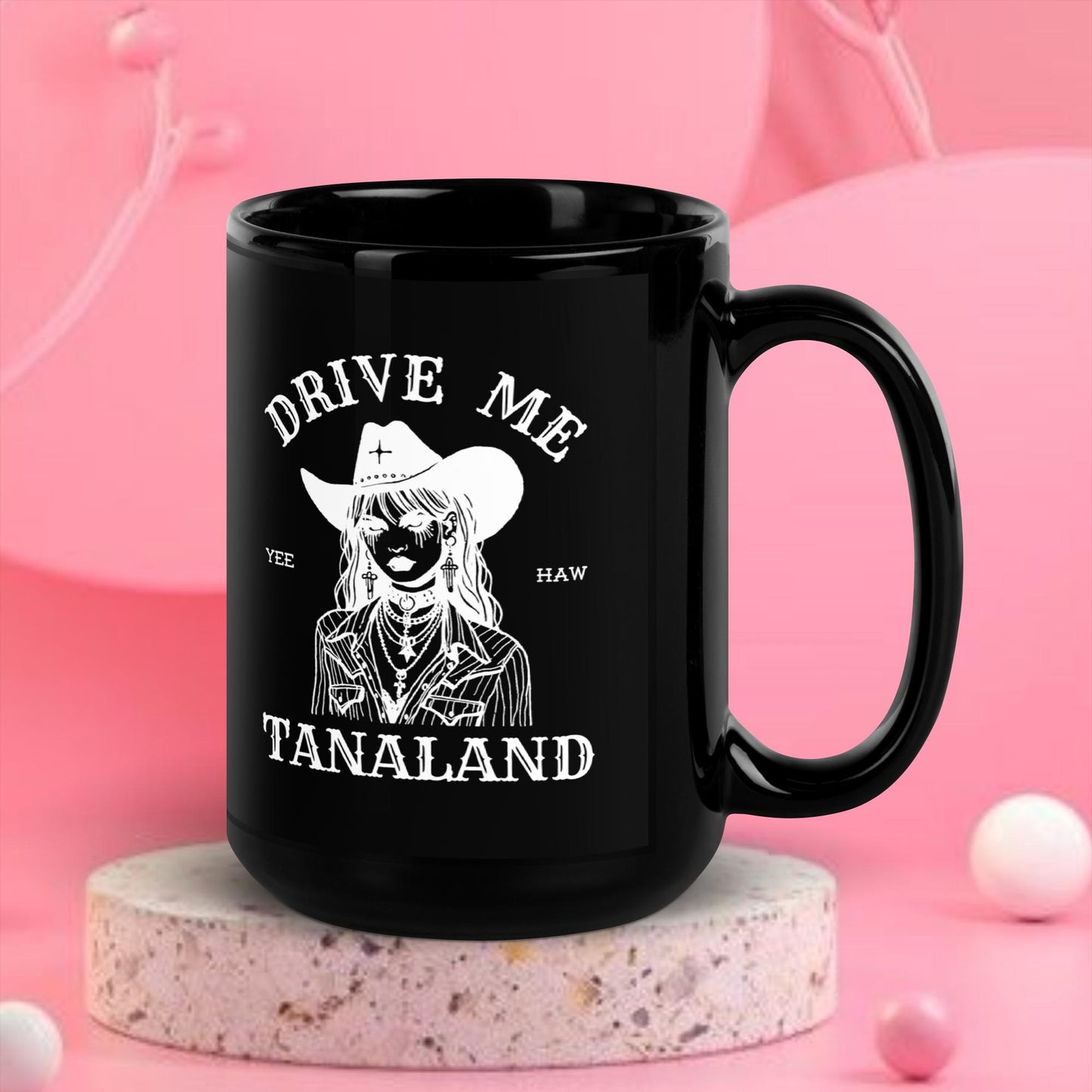 Mug Drive Me Tanaland !